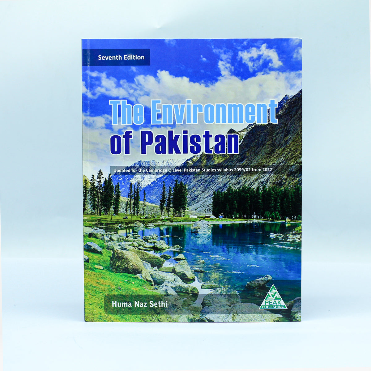 The Environment Of Pakistan By Huma Naz Sethi 7 Edition Peak Publishe
