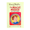 Enid Blyton The Magic Mirror