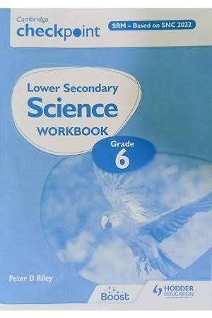 Cambridge Checkpoint Lower Secondary Science Workbook 6