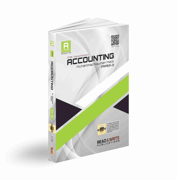 Read & Write A Levels Accounting P-3 Topical Solved Past Papers 113