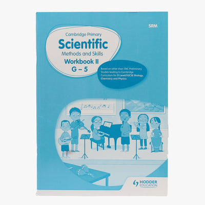 Hodder Education Cambridge Primary Scientific Methods & Skills Workbook II G-5 