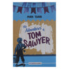 The Adventure of Tom Sawyer, Mark Twain