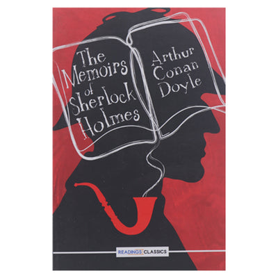 The Memories of Sherlock Holmes, Arthur Conan Doyle